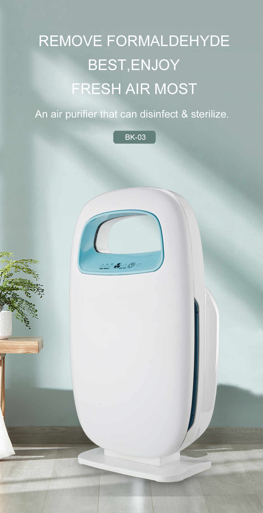 Alisin ang formaldehyde pinakamahusay, tamasahin ang sariwang hangin na karamihan sa BK-03